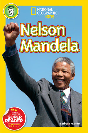 National Geographic Readers: Nelson Mandela by Barbara Kramer
