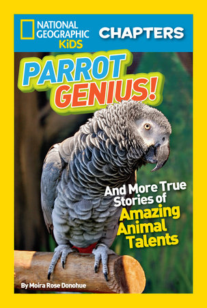 National Geographic Kids Chapters: Parrot Genius! by Moira Rose Donohue