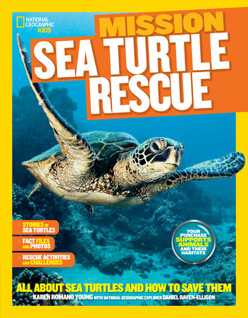 National Geographic Kids Mission: Sea Turtle Rescue by Karen Romano Young