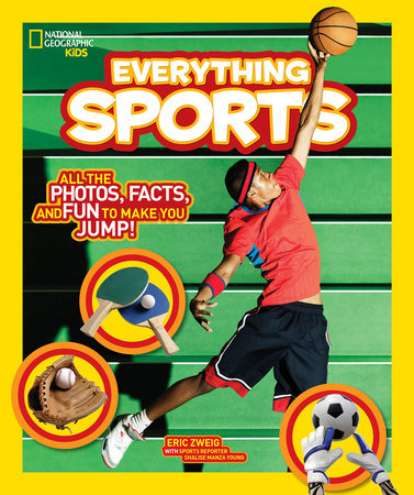 National Geographic Kids Everything Sports by Eric Zweig