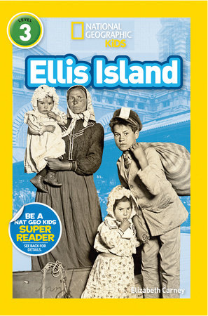 National Geographic Readers: Ellis Island by Elizabeth Carney