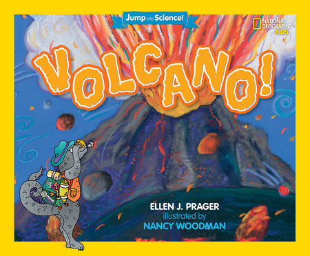 Jump Into Science: Volcano! by Ellen J. Prager