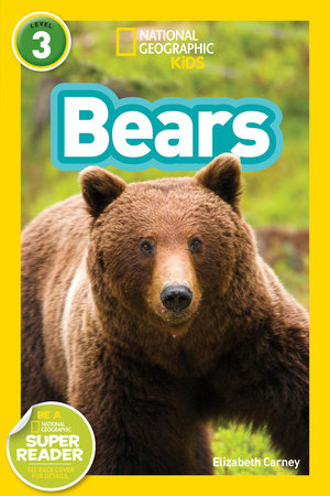 Bears (National Geographic Kids Readers, Level 3) by National Geographic Kids