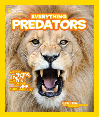 National Geographic Kids Everything Predators by Blake Hoena