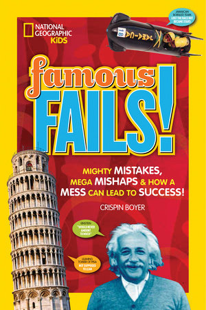 Famous Fails! by Crispin Boyer