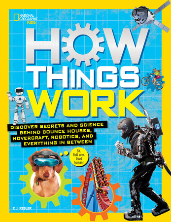 How Things Work by T.J. Resler