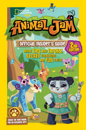 Animal Jam Official Insider's Guide, Second Edition by Katherine Noll