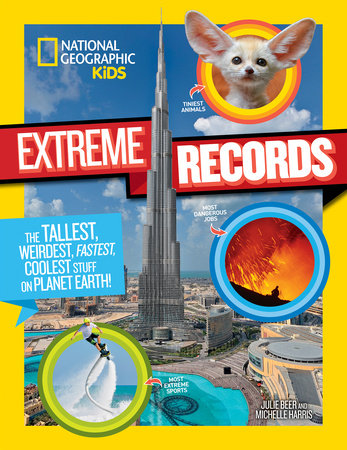 National Geographic Kids Extreme Records by Michelle Harris