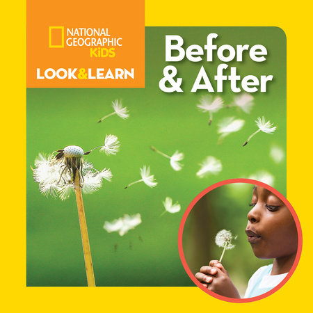 National Geographic Kids Look & Learn: Before and After by Ruth A. Musgrave