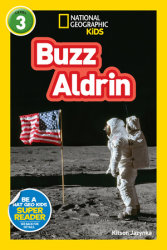 Buzz Aldrin (National Geographic Kids Readers, Level 3)