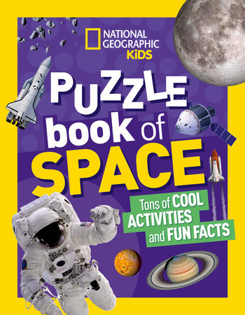 National Geographic Kids Puzzle Book: Space by National Geographic Kids