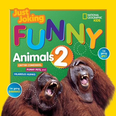 Just Joking Funny Animals 2 by National Geographic, Kids