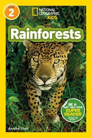 National Geographic Readers: Rainforests (Level 2) by Andrea Silen