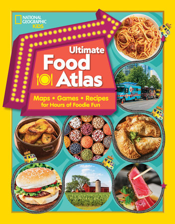 Ultimate Food Atlas by Nancy Castaldo and Christy Mihaly