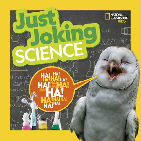 National Geographic Kids Just Joking Science by National Geographic, Kids