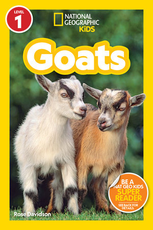 National Geographic Readers: Goats (Level 1) by Rose Davidson