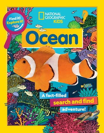 Find It! Explore It! Ocean by National Geographic Kids