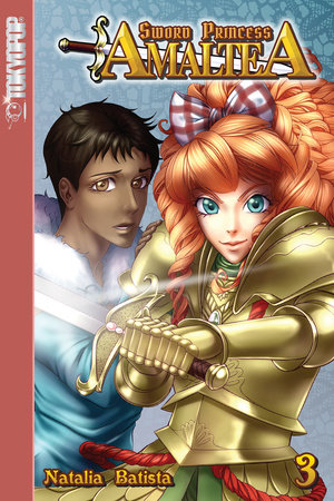 Sword Princess Amaltea, Volume 3 (English) by Natalia Batista