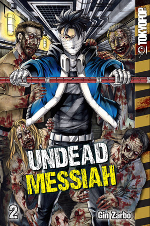 Undead Messiah, Volume 2 (English) by Gin Zarbo