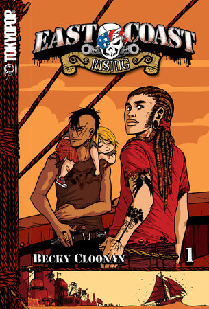 East Coast Rising, Volume 1 by Becky Cloonan