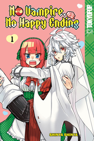 No Vampire, No Happy Ending, Volume 1 by Shinya
