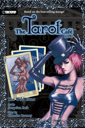 The Tarot Cafe: The Wild Hunt by Chandra Rooney