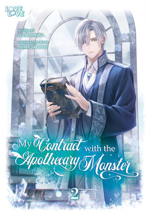 My Contract With the Apothecary Monster, Volume 2 by Ayaka Sakuraze