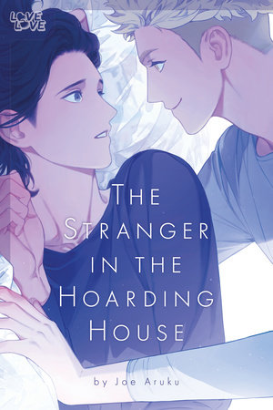 The Stranger in the Hoarding House by Joe Aruku