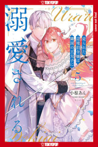 The Margrave's Daughter & the Enemy Prince, Volume 5