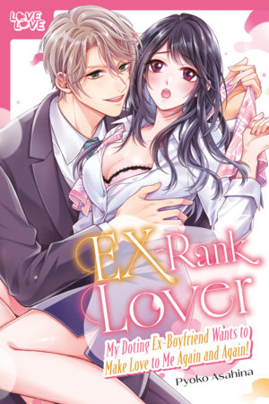EX-Rank Lover by Pyoko Asahina
