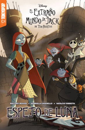 Disney El Extraño Mundo de Jack de Tim Burton: Espejo de Luna (Español) - Mirror Moon (Spanish Edition) by Mallory Reaves