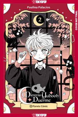 As Yubooh Slumbers, Volume 2 (Spanish) by Paulina Palacios