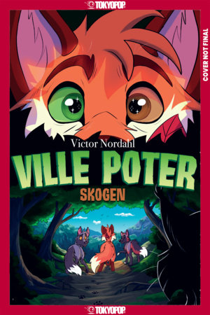 Wild Paws, Volume 2: The Forest by Victor Nordahl