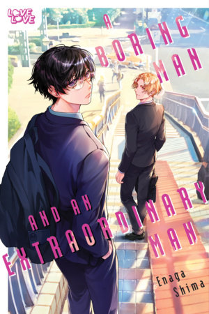 A Boring Man and an Extraordinary Man by Enaga Shima