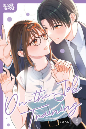 On-the-Job Training, Volume 2 by Isako