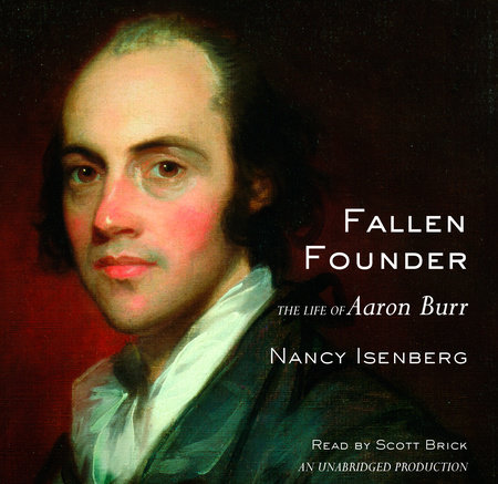 Fallen Founder by Nancy Isenberg