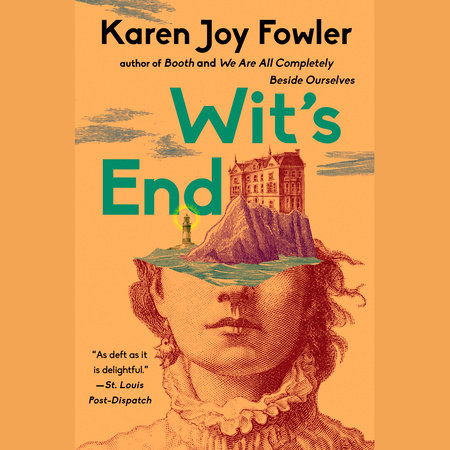 Wit's End by Karen Joy Fowler