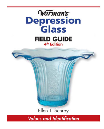 Warman's Depression Glass Field Guide by Ellen T. Schroy