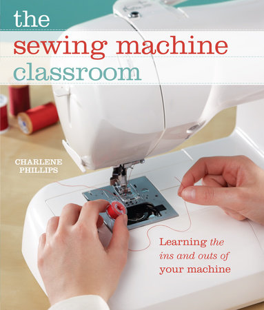 The Sewing Machine Classroom by Charlene Phillips