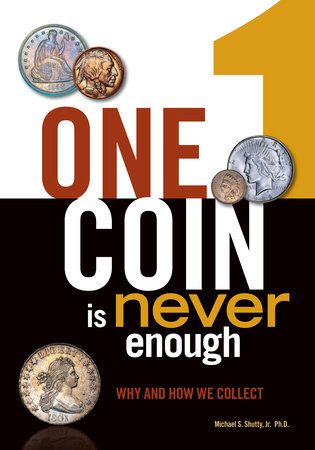 One Coin is Never Enough by Michael S. Shutty