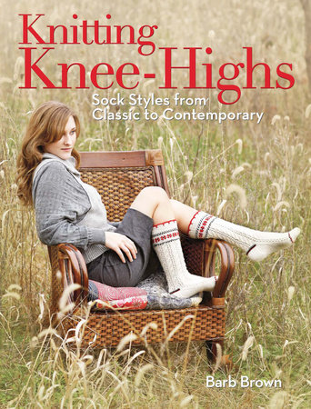 Knitting Knee-Highs by Barb Brown