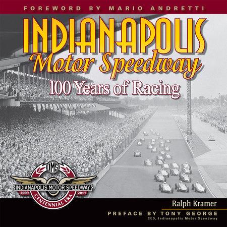 Indianapolis Motor Speedway by Ralph Kramer