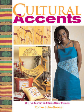 Cultural Accents by Ronke Luke-Boone