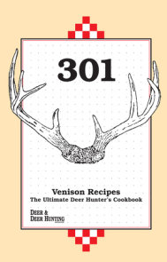 301 Venison Recipes
