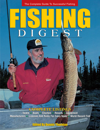 Fishing Digest by Dennis Thornton
