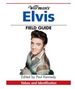 Warman's Elvis Field Guide
