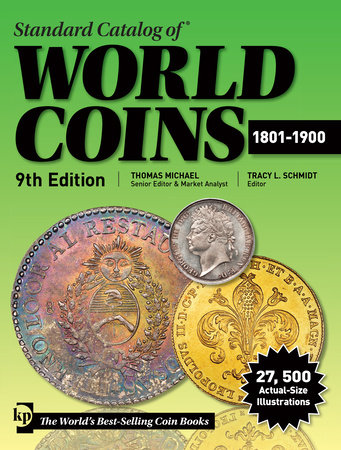 Standard Catalog of World Coins 1801-1900 by Thomas Michael
