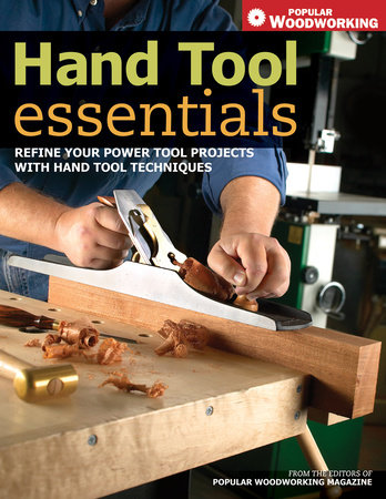 Hand Tool Essentials by Popular Woodworking