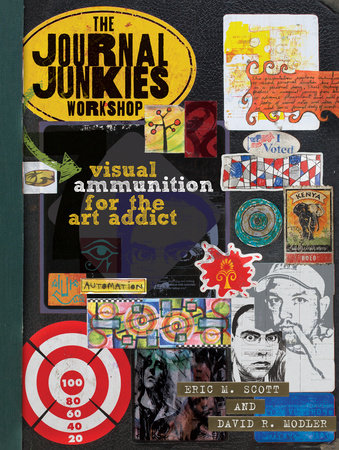 The Journal Junkies Workshop by Eric M. Scott and David R. Modler