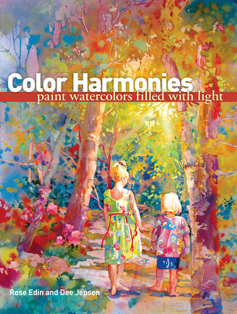 Color Harmonies by Rose Edin and Dee Jepsen